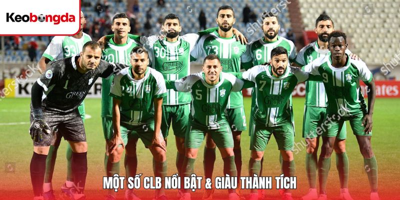 Một số CLB nổi bật & giàu thành tích tại giải đấu